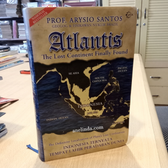 Atlantis - The Lost Continent Finally Found - oleh Prof. Arysio Santos (Buku Bekas)