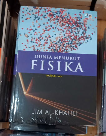 Dunia Menurut Fisika - Oleh Jim Al-Khalili