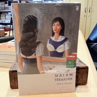 Malam Terakhir - Kumpulan Cerpen karya Leila S. Chudori