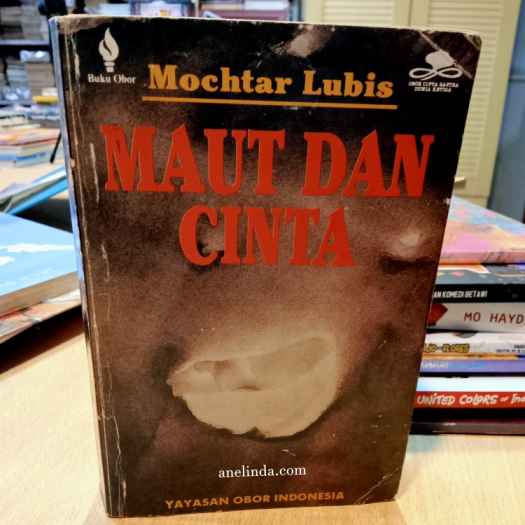Maut Dan Cinta - oleh Mochtar Lubis