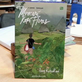 Mencari Kopi Flores - A Graphic Travelogue (Karya Beng Rahadian)
