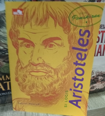 Seri Pemikiran: Si Logis Aristoteles (oleh Sahrul Mauludi)