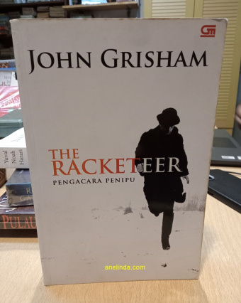 The Racketeer - Pengacara Penipu (Novel Format Besar karya John Grisham)