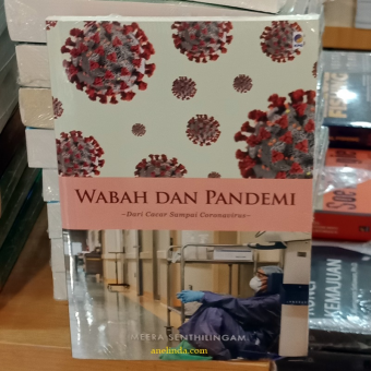 Wabah Dan Pandemi - Dari Cacar Sampai Coronavirus (oleh Meera Senthilingam)