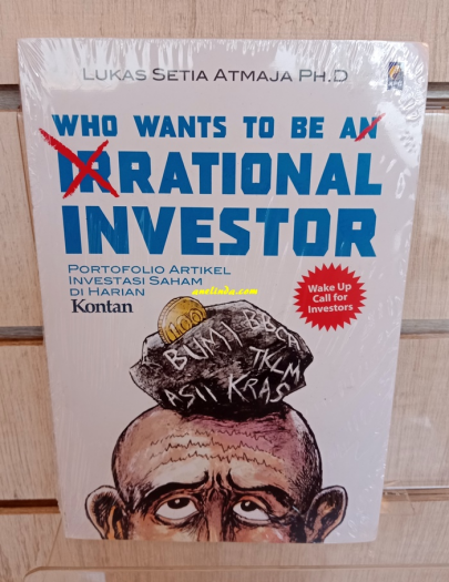 Who Wants to be a Rational Investor - oleh Lukas Setia Atmadja Ph.D.